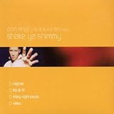 Shake Ya Shimmy [CD 1]