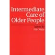 Intermediate Care of Older People