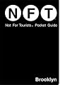 Not for Tourists 2005-2006 Guide to Brooklyn (N.F.T. Guide)