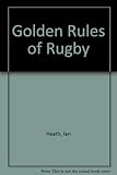 The golden rules of rugby