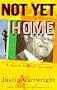 Not Yet Home: South African Journey Pb