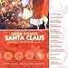 Here Comes Santa Claus: A Family Christmas, Volume 1