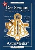 Der Sextant. Kartonbausatz f�r einen voll funktionst�chtigen Sextanten zur Einf�hrung in die Astronavigation - Klaus H�nig