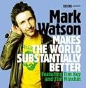Mark Watson Makes the World Substantially Better