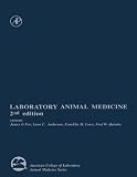 Laboratory Animal Medicine (American College of Laboratory Animal Medicine)