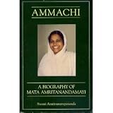 Ammachi: A Biography of Mata Amritanandamayi