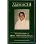 Ammachi: A Biography of Mata Amritanandamayi