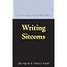 Writing Sitcoms (Writing Handbooks)