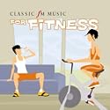 Classic FM - Music for Fitness
