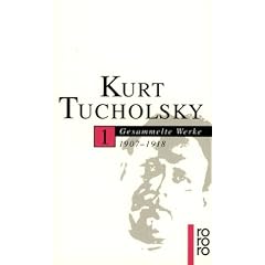 Tucholsky. Gesammelte Werke in 10 B�nden.
