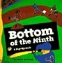 Bottom of the Ninth: A Pop-Up Book