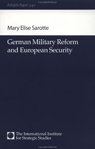 Image of German Military Reform and European Security (Adelphi series)