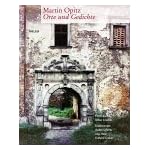 Martin Opitz (1597-1639): Orte und Gedichte / Fotografien, Volker Kreidler ; Auswahl, Konzeption und Kommentare, Walter Schmitz, Anja Hase, Eckhard Gruber ; Jochen Strobel (Mitarbeit) book cover