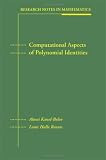 Computational Aspects of Polynomial Identities (Research Notes in Mathematics)