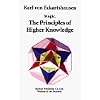The Principles of Higher Knowledge