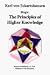 Magic. The Principles of Higher Knowledge