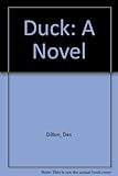 Duck : a novel