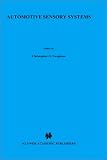 Automotive Sensory Systems (Road Vehicle Automation I)