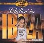 Chillin' In Ibiza, Volume #1 (FREE PASS TO WEBSTER HALL NIGHT CLUB)