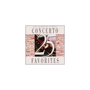 25 Concerto Favorites by 25 Concerto Favorites (Audio CD - 1997) - Original recording reissued