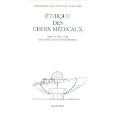 Ethique des choix m�dicaux