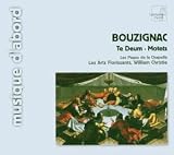Bouzignac: Te Deum; Motets