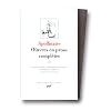 Apollinaire : Oeuvres en prose, tome 3