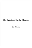 The Insidious Dr. Fu Manchu