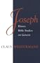 Joseph: Eleven Bible Studies on Genesis