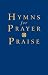 Hymns for Prayer and Praise: Melody (Hymns for Prayer & Praise)