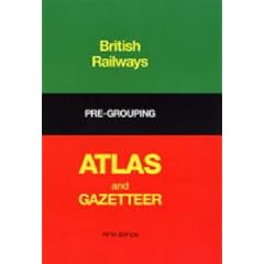 British Rail Pre-grouping Atlas and Gazetteer