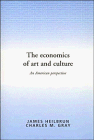 The Economics of Art and Culture: An American Perspective