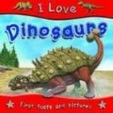 I love dinosaurs
