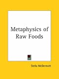 cover of Metaphysics of Raw Foods