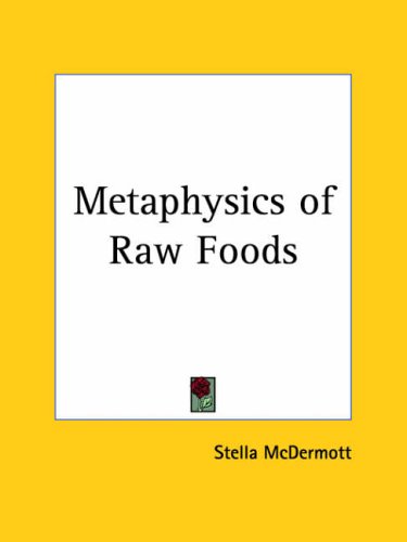 Buy Metaphysics of Raw Foods online at Discounted New and Used prices. Delivered to your door with Off-The-Bookshelf.