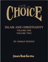 Islam and Christianity: The Choice