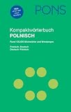PONS Kompaktwörterbuch Polnisch: Polnisch - Deutsch / Deutsch - Polnisch / Rund 130 000 Stichwörtern und Wendungen