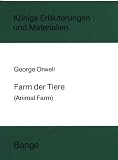K&ouml;nigs Erl&auml;uterungen und Materialien Band 109 George Orwell, Farm der Tiere - (Animal Farm) - Edgar Neis