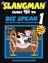 The Slangman Guide to Biz Speak 1 (Slangman Guides to Biz Speak)