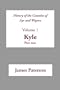 History of the Counties of Ayr and Wigton: Volume 1: Kyle; part 2 (Scottish County Histories)