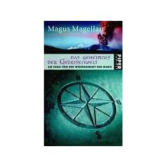 Das Geheimnis der Gezeitenwelt. Die Saga von der Wiedergeburt der Magie
