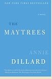 The Maytrees: A Novel by Dillard, Annie unknown Edition [Paperback(2008)]