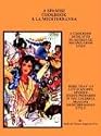 A Spanish Cookbook a la Mediterranea