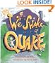 We Shake in a Quake