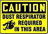 CAUTION DUST RESPIRATOR REQUIRED IN THIS AREA (W/GRAPHIC) 10 x 14 Adhesive Dura-Vinyl Sign