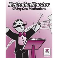 Medication Maestro: Giving Oral Medications (Online Tutorial for Individuals) by 