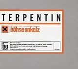 Terpentin - B�hse Onkelz