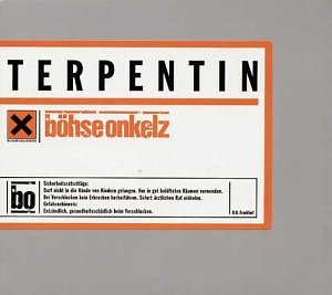 B&ouml;hse Onkelz - Terpentin - Zortam Music
