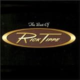 Best Of (W/3 New Tracks)by Rick Tippe