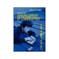 Herzklopfen im Cyberspace. Chat und Co., Liebe und Leben.